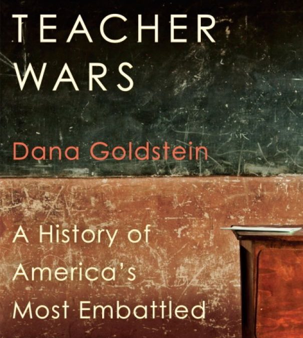 “The Teacher Wars” and writing about what you know